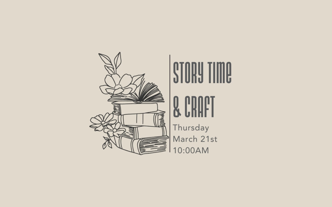 3/21 Story Time & Craft