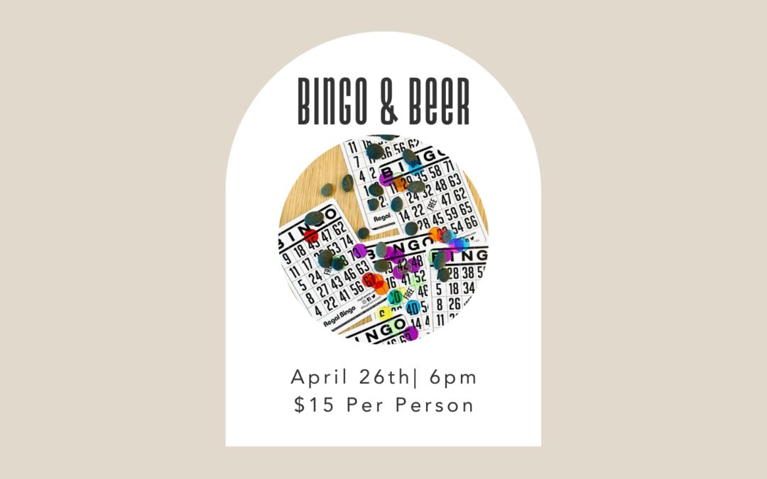 4/26 Bingo & Beer