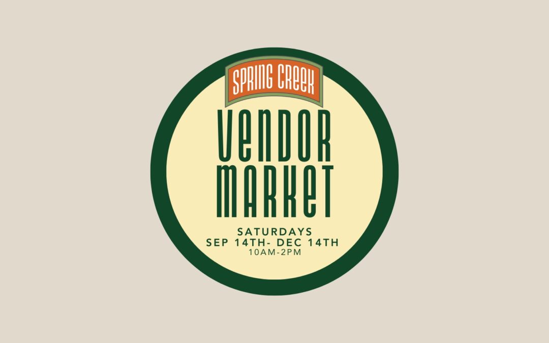 10/26 Spring Creek Vendor Market