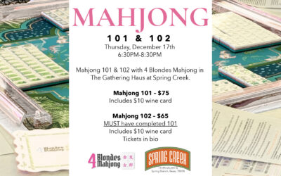 12/17 Mahjong 101 & 102 with 4 Blondes Mahjong